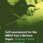 Self-assessment for the MRCP Part 2 Written Paper