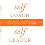 Self as Coach, Self as Leader
