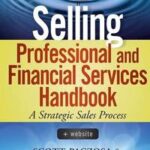 Selling Professional and Financial Services Handbook, + Website