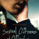Sexual Offenses and Offenders: Theory, Practice, and Policy