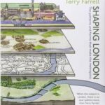 Shaping London: The Patterns and Forms that Make the Metropolis