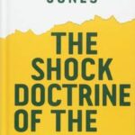 The Shock Doctrine of the Left