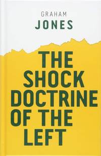 shock-doctrine-left-graham-jones-9781509528547