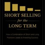 Short Selling for the Long Term