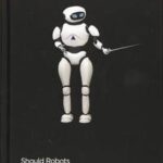 Should Robots Replace Teachers?