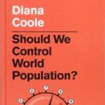 Should We Control World Population?