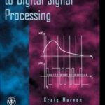 A Simple Approach to Digital Signal Processing