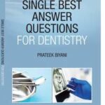 Single Best Answer Questions for Dentistry