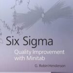 Six Sigma Quality Improvement with Minitab