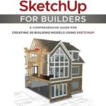 SketchUp for Builders
