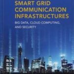 Smart Grid Communication Infrastructures
