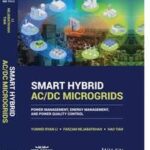Smart Hybrid AC/DC Microgrids