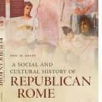 A Social and Cultural History of Republican Rome