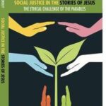 Social Justice in the Stories of Jesus