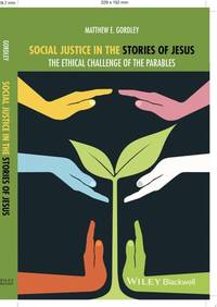 social-justice-stories-jesus-ethical-challenge-9781119884026