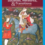 Societies, Networks, and Transitions, Volume I