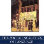 The Sociolinguistics of Language