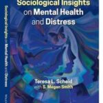Sociological Insights on Mental Health and Distress