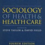 Sociology of Health and Health Care