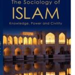 The Sociology of Islam