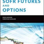 SOFR Futures and Options