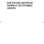 Software Defined Mobile Networks (SDMN)
