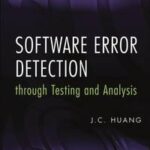 Software Error Detection through Testing and Analysis
