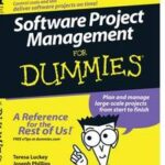 Software Project Management For Dummies