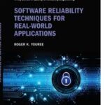 Software Reliability Techniques for Real-World Applications