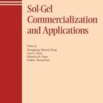 Sol-Gel Commercialization and Applications