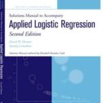 Solutions Manual to accompany Applied Logistic Regression