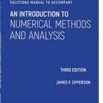 Solutions Manual to accompany An Introduction to Numerical Methods and Analysis