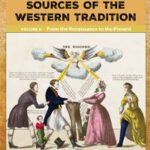 Sources of the Western Tradition Volume II: From the Renaissance to the Present