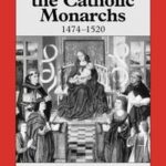 The Spain of the Catholic Monarchs 1474-1520