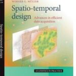 Spatio-temporal Design