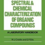 Spectral and Chemical Characterization of Organic Compounds