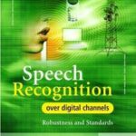 Speech Recognition Over Digital Channels