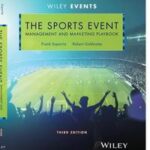 The Sports Event Management and Marketing Playbook