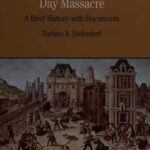 The St. Bartholomew's Day Massacre