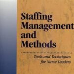 Staffing Management and Methods