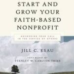Start and Grow Your Faith-Based Nonprofit