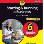 Starting & Running a Business All-in-One For Dummies - UK