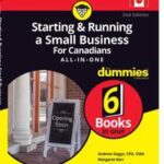 Starting & Running a Small Business For Canadians All-in-One For Dummies