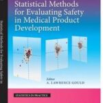 Statistical Methods for Evaluating Safety in Medical Product Development