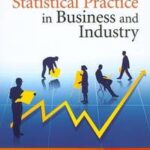 Statistical Practice in Business and Industry