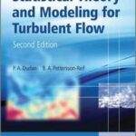 Statistical Theory and Modeling for Turbulent Flows