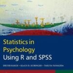 Statistics in Psychology Using R and SPSS