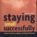 Staying Small Successfully
