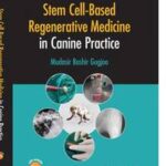 Stem Cell-Based Regenerative Medicine in Canine Practice