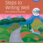 Steps to Writing Well with Additional Readings (w/ MLA9E Updates)